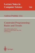 Constraint Programming: Basics and Trends