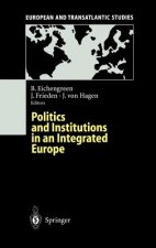 Politics and Institutions in an Integrated Europe