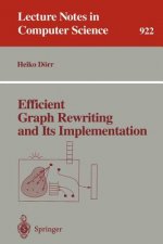 Efficient Graph Rewriting and Its Implementation