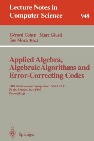 Applied Algebra, Algebraic Algorithms and Error-Correcting Codes