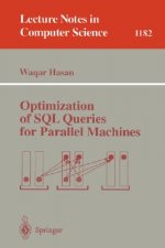 Optimization of SQL Queries for Parallel Machines