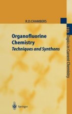 Organofluorine Chemistry