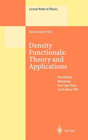 Density Functionals: Theory and Applications