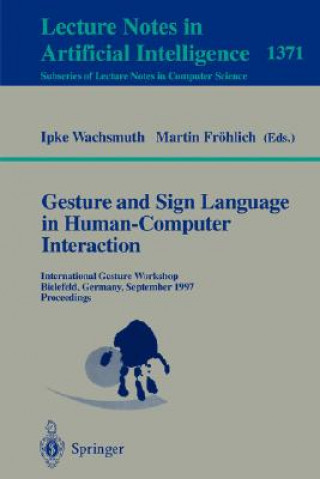 Gesture and Sign Language in Human-Computer Interaction