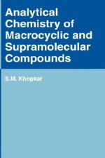 Analytical Chemistry of Macrocyclic and Supramolecular Compounds