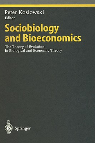 Sociobiology and Bioeconomics