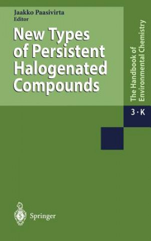 New Types of Persistent Halogenated Compounds