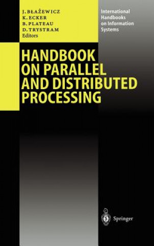 Handbook on Parallel and Distributed Processing