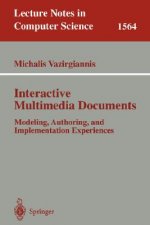 Interactive Multimedia Documents