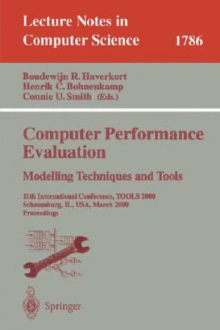 Computer Performance Evaluation, Modelling Techniques and Tools 2000