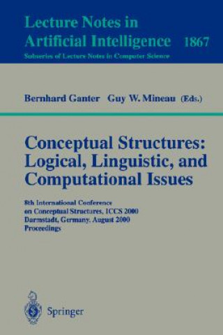 Conceptual Structures: Logical, Linguistic, and Computational Issues
