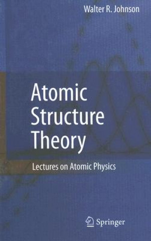 Atomic Structure Theory