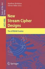 New Stream Cipher Designs