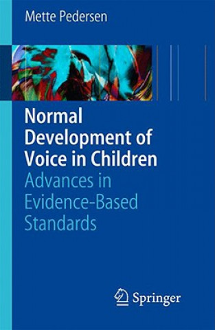 Normal Development of Voice in Children