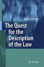 Quest for the Description of the Law