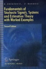 Fundamentals of Stochastic Signals, Systems and Estimation Theory