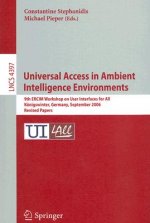 Universal Access in Ambient Intelligence Environments