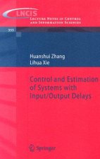 Control and Estimation of Systems with Input/Output Delays