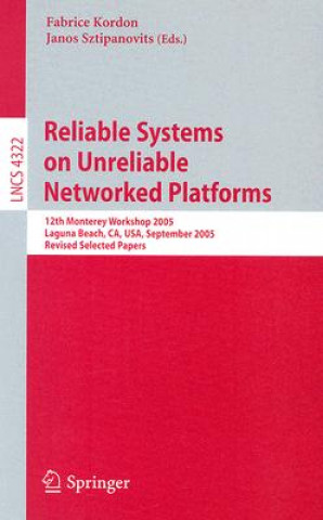 Reliable Systems on Unreliable Networked Platforms