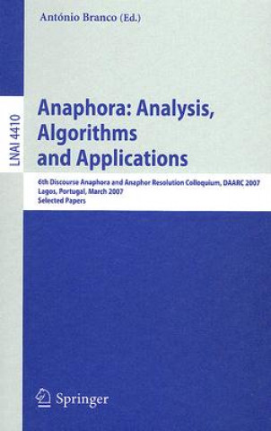 Anaphora: Analysis, Algorithms and Applications