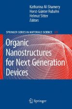 Organic Nanostructures for Next Generation Devices