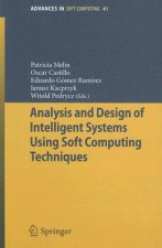 Analysis and Design of Intelligent Systems Using Soft Computing Techniques