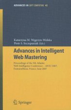 Advances in Intelligent Web Mastering