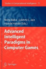 Advanced Intelligent Paradigms in Computer Games
