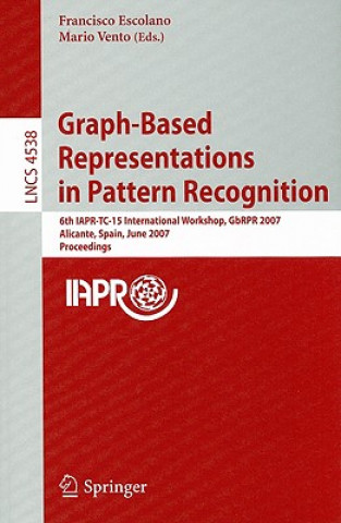 Graph-Based Representations in Pattern Recognition