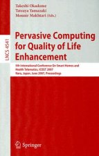 Pervasive Computing for Quality of Life Enhancement