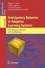 Anticipatory Behavior in Adaptive Learning Systems