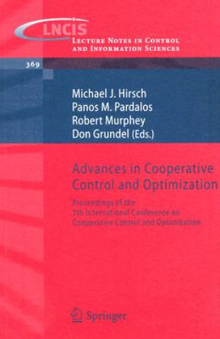 Advances in Cooperative Control and Optimization