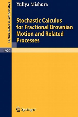 Stochastic Calculus for Fractional Brownian Motion and Related Processes