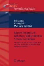 Recent Progress in Robotics: Viable Robotic Service to Human