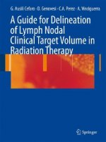 Guide for Delineation of Lymph Nodal Clinical Target Volume in Radiation Therapy