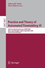 Practice and Theory of Automated Timetabling VI