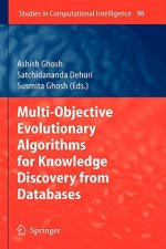 Multi-Objective Evolutionary Algorithms for Knowledge Discovery from Databases