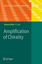 Amplification of Chirality