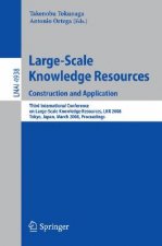 Large-Scale Knowledge Resources. Construction and Application