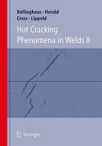 Hot Cracking Phenomena in Welds II