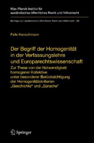 Der Begriff der Homogenitat in der Verfassungslehre und Europarechtswissenschaft