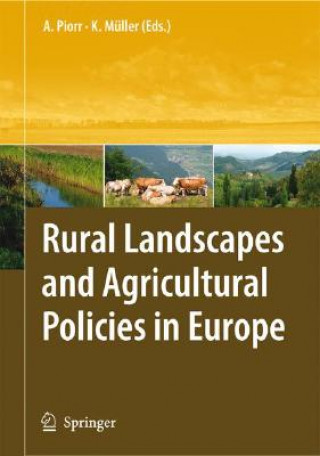 Rural Landscapes and Agricultural Policies in Europe