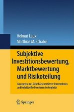 Subjektive Investitionsbewertung, Marktbewertung Und Risikoteilung