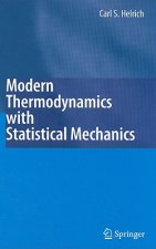 Modern Thermodynamics with Statistical Mechanics