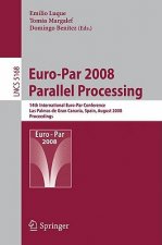 Euro-Par 2008 Parallel Processing