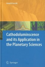 Cathodoluminescence and its Application in the Planetary Sciences