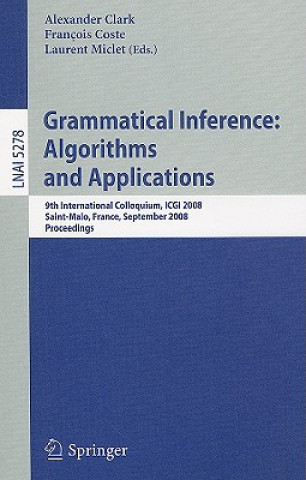 Grammatical Inference: Algorithms and Applications