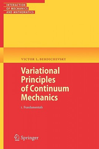Variational Principles of Continuum Mechanics (Victor Berdichevsky)()