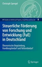 Steuerliche Forderung Von Forschung Und Entwicklung (FuE) in Deutschland