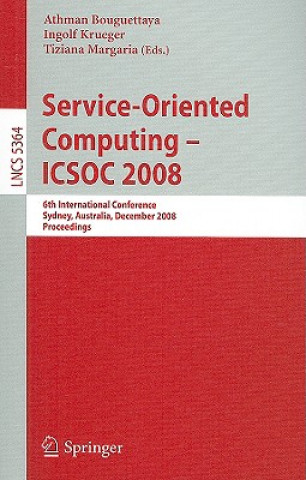 Service-Oriented Computing - ICSOC 2008